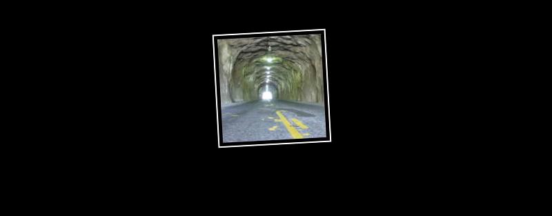 tunnel